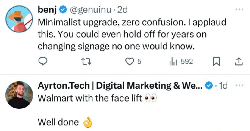 "Minimalist upgrade, zero confusion, I applaud this. You could even hold off for years on changing signage no one would know." - @genuinu / via X.com"Walmart with the face lift, well done." - @Ayrton.Tech _ / via X.com