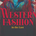 Western Wear in the East