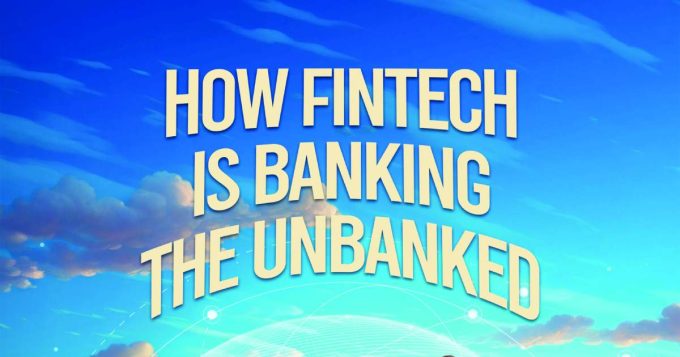 how-fintech-is-banking-the-unbanked
