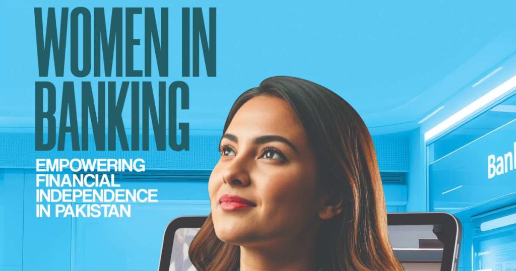 Empowering Financial Independence in Pakistan for Women